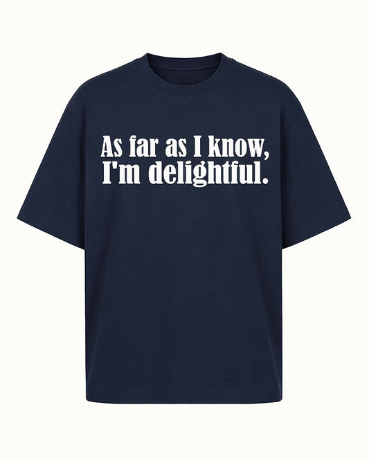 As Far As I Know I'm Delightful Graphic T-Shirt - product image 2