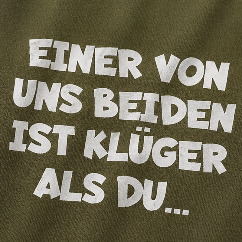 Einer Von Uns Beiden Ist Kluger Als Du German Graphic T-Shirt - product image 5