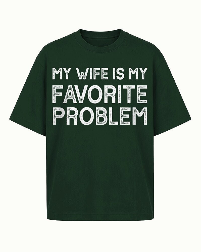 My Wife Is My Favorite Problem men's T-shirt view 6