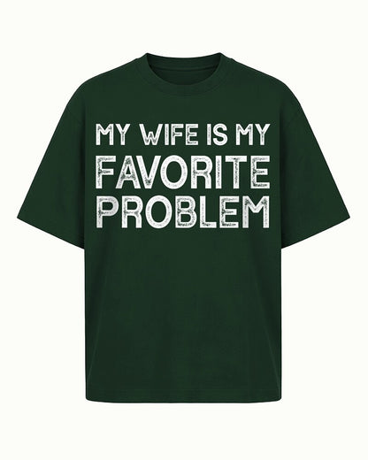 My Wife Is My Favorite Problem men's T-shirt view 6
