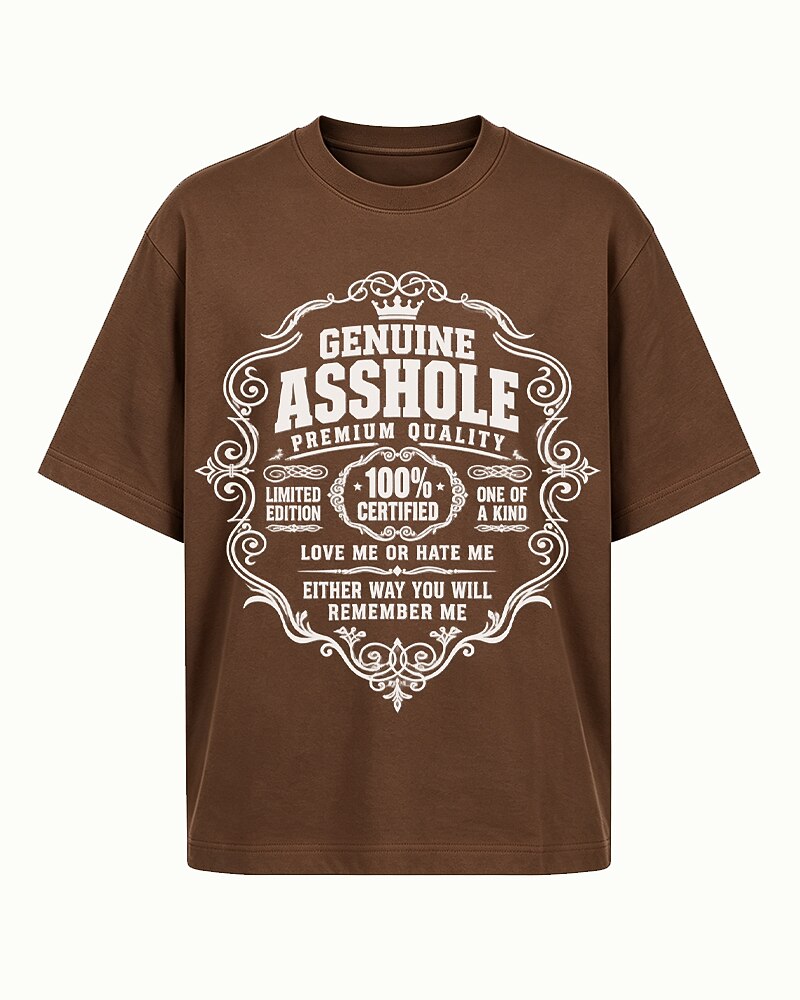 Genuine Asshole: Love Me or Hate Me quote on Nile Blue cotton T-shirt