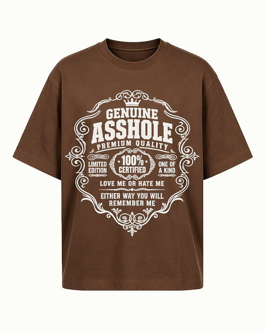 Genuine Asshole: Love Me or Hate Me quote on Nile Blue cotton T-shirt