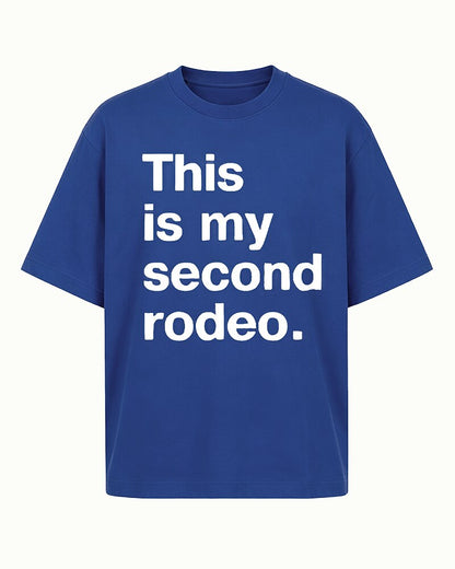 This Is My Second Rodeo Graphic T-Shirt - product image 1