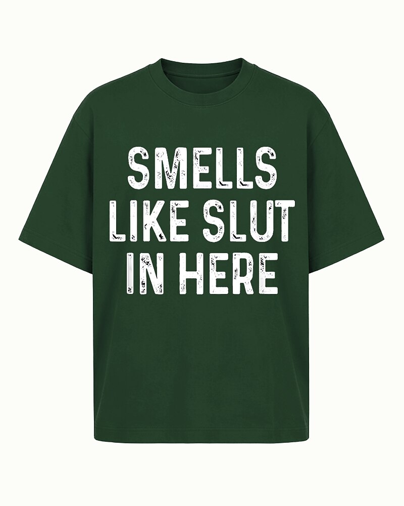 Smells Like Slut in Here Graphic T-Shirt - product image 6