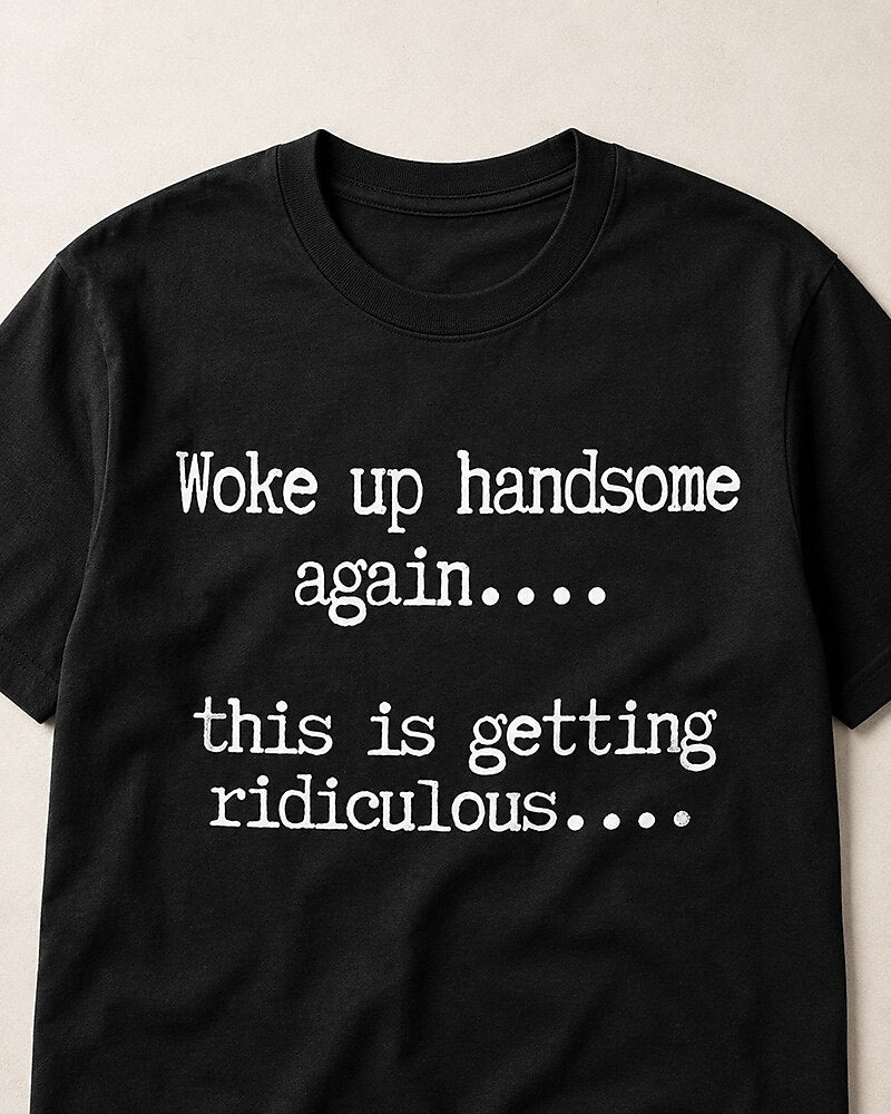 Woke Up Handsome Again men's graphic T-shirt alternate view 2