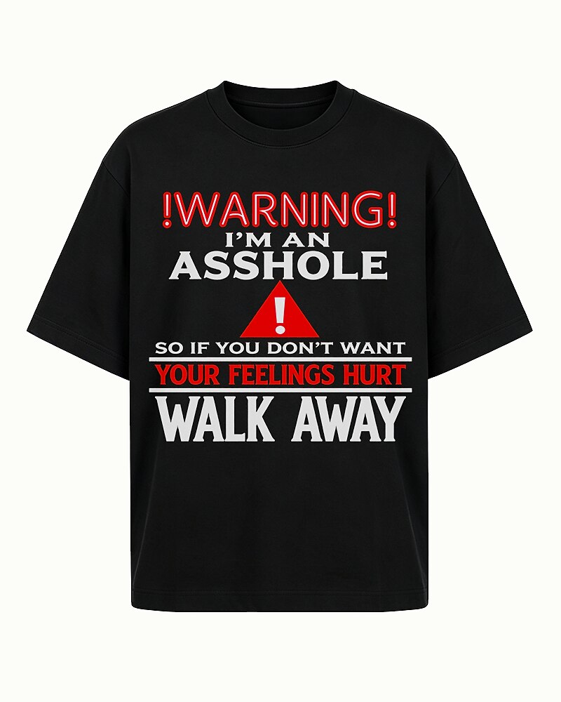 Warning sarcastic statement graphic on Black cotton T-shirt