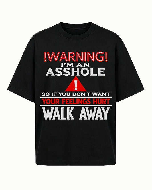 Warning sarcastic statement graphic on Black cotton T-shirt