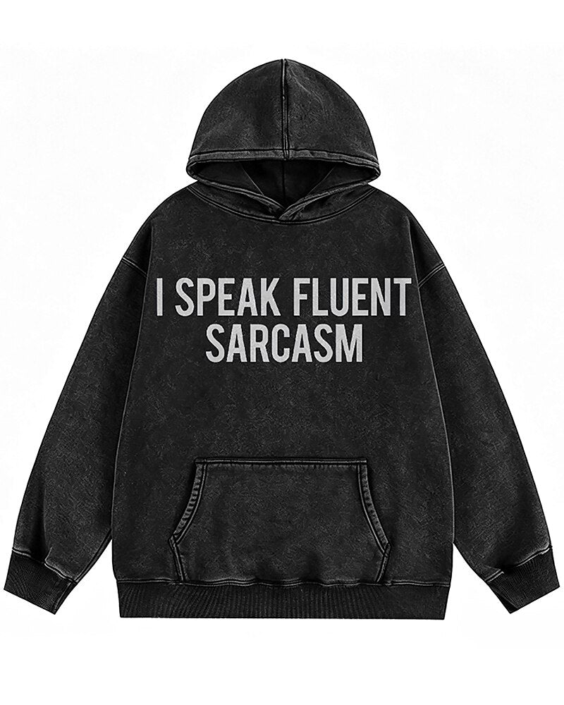 I Speak Fluent Sarcasm Graphic Hoodie - product image 4
