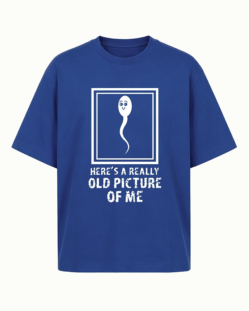 Here's A Really Old Picture Of Me Sperm Graphic T-Shirt - product image 1