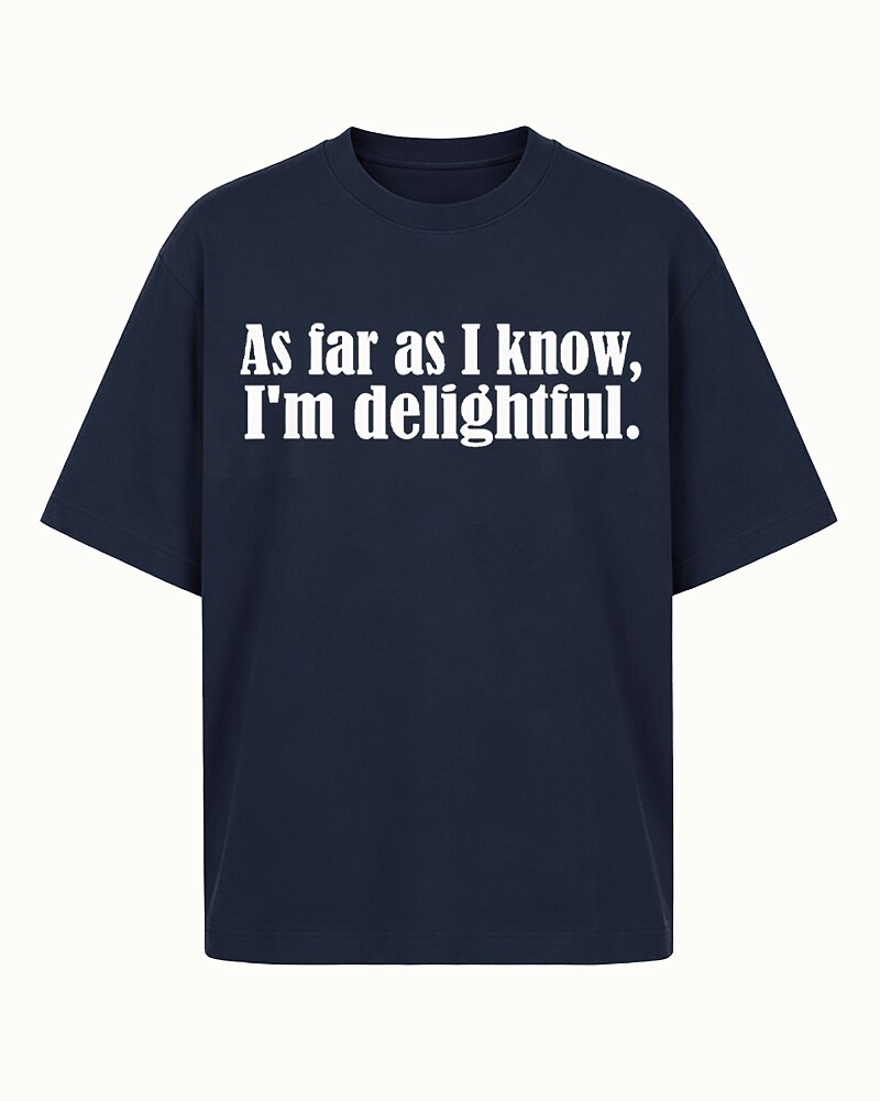 As Far As I Know I'm Delightful Graphic T-Shirt - product image 2
