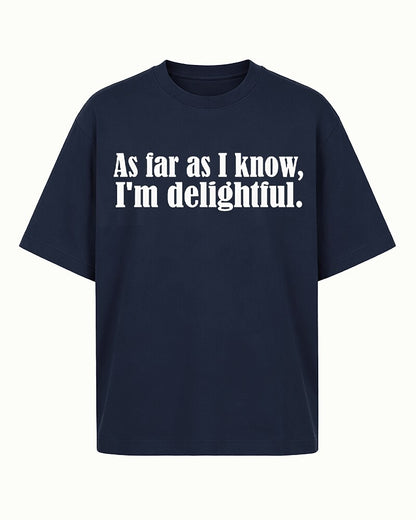 As Far As I Know I'm Delightful Graphic T-Shirt - product image 2