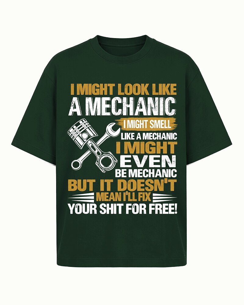 Mechanic But Won't Fix Your Shit For Free men's T-shirt view 5