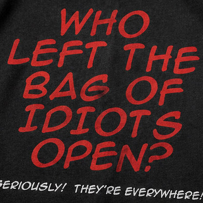 Who Left the Bag of Idiots Open Graphic T-Shirt - product image 2