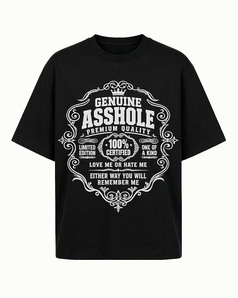 Genuine Asshole: Love Me or Hate Me quote on Nile Blue cotton T-shirt