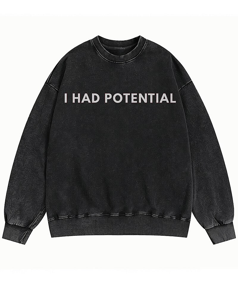 I Had Potential Graphic Crewneck Sweatshirt - product image 4