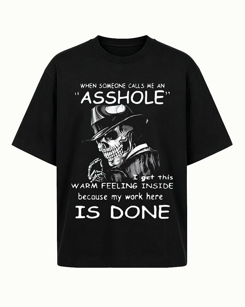 When Someone Calls Me An Asshole Skeleton Graphic T-Shirt - product image 2