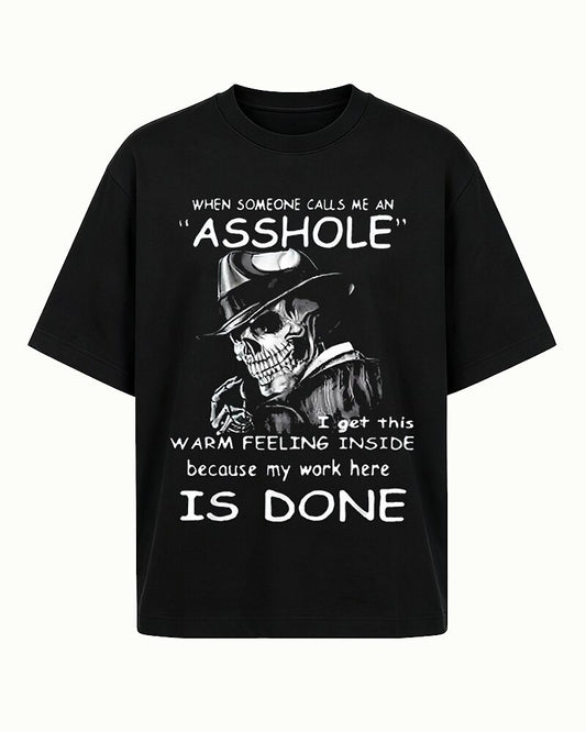 When Someone Calls Me An Asshole Skeleton Graphic T-Shirt - product image 2