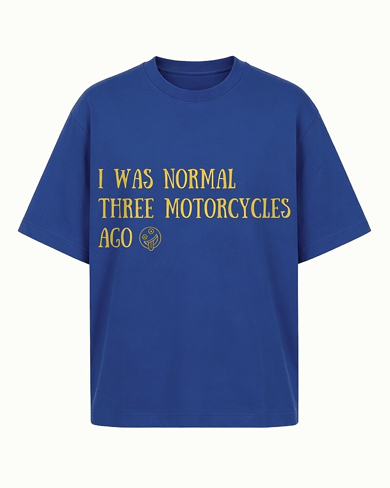 I Was Normal Three Motorcycles Ago men's T-shirt view 4