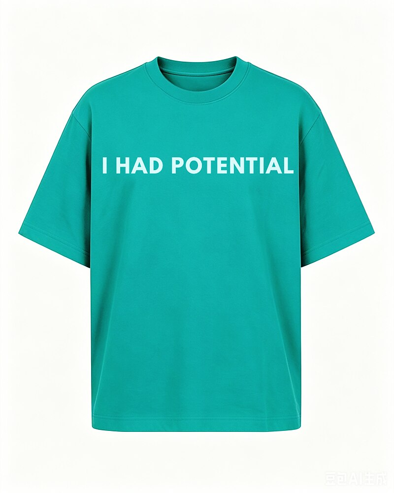 I Had Potential Graphic T-Shirt - product image 4
