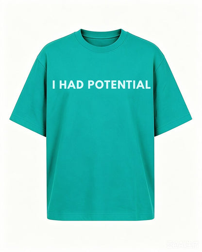I Had Potential Graphic T-Shirt - product image 4