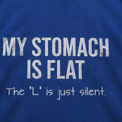 My Stomach Is Flat The L Is Just Silent Graphic T-Shirt - product image 2
