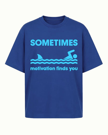 Sometimes Motivation Finds You swimming shark graphic on Navy Blue cotton T-shirt
