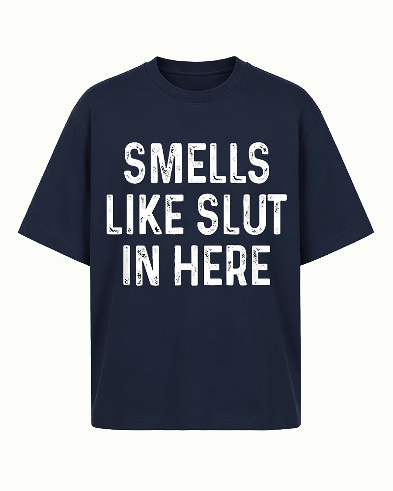 Smells Like Slut in Here Graphic T-Shirt - product image 2