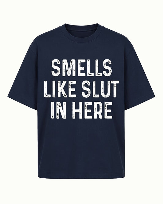 Smells Like Slut in Here Graphic T-Shirt - product image 2