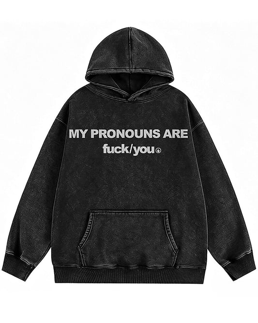 My Pronouns Are F*ck/You Graphic Hoodie - product image 1