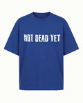 Not Dead Yet Graphic T-Shirt - product image 1