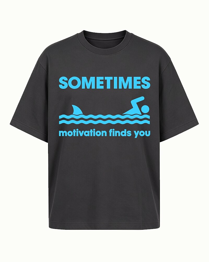 Sometimes Motivation Finds You swimming shark graphic on Nile Blue cotton T-shirt
