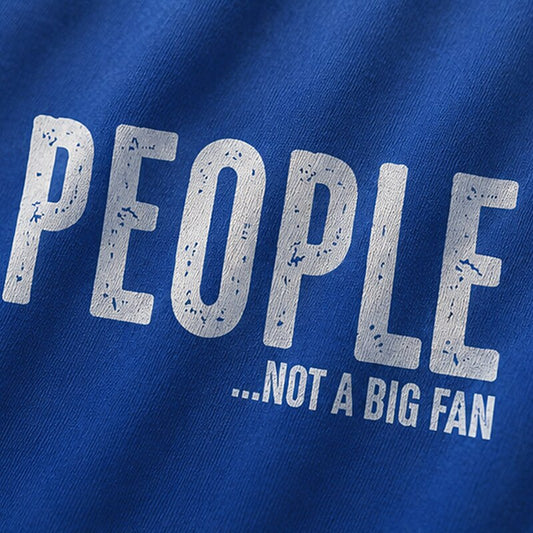 People Not A Big Fan Graphic T-Shirt - product image 3