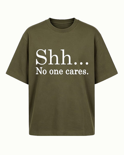 Shh No One Cares Graphic T-Shirt - product image 4