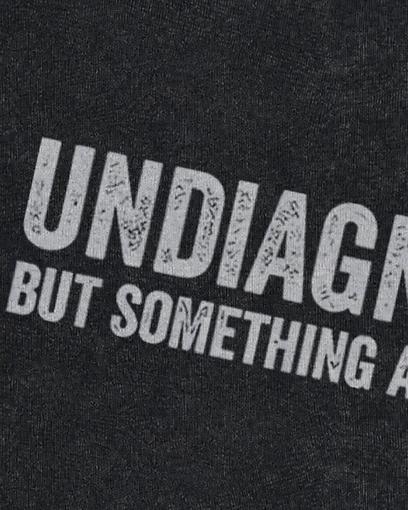 Undiagnosed But Something Ain't Right Graphic Crewneck Sweatshirt - product image 6