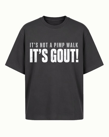 It's Not A Pimp Walk It's Gout Funny Joint Pain Medical Humor Graphic T-Shirt - product image 3