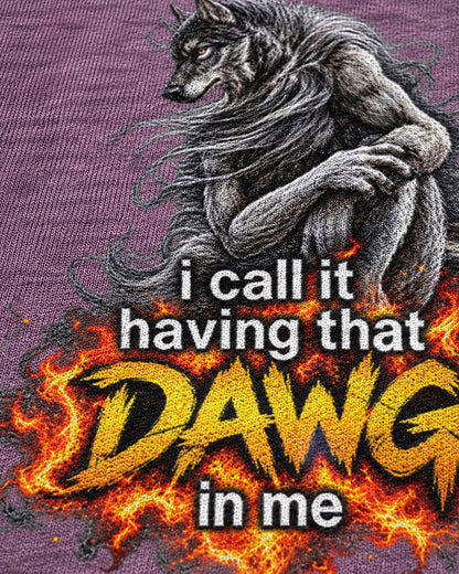 You Call It Autism I Call It Having That Dawg in Me men's graphic T-shirt view 2