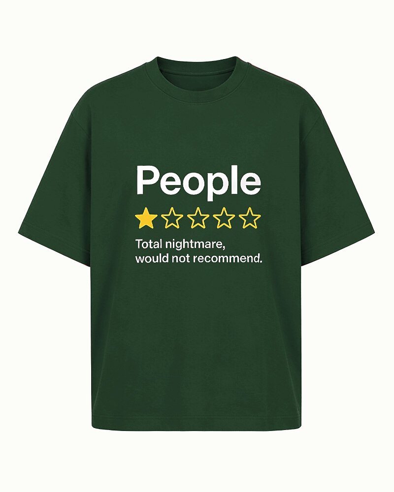 People: One Star, Total Nightmare, Would Not Recommend men's T-shirt view 6