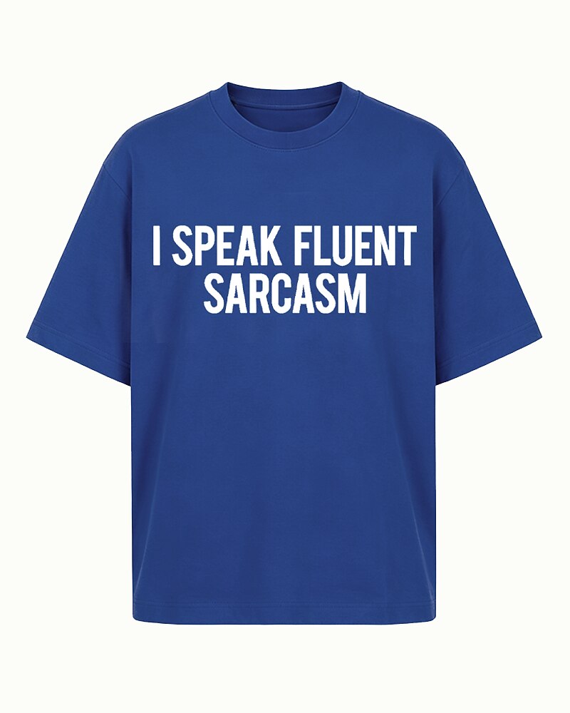 I Speak Fluent Sarcasm Graphic T-Shirt - product image 1