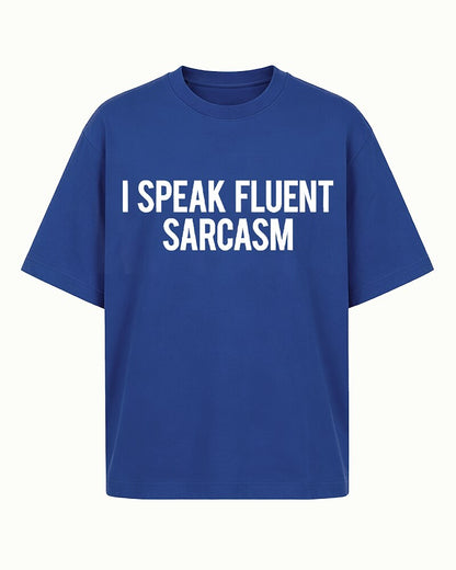 I Speak Fluent Sarcasm Graphic T-Shirt - product image 1