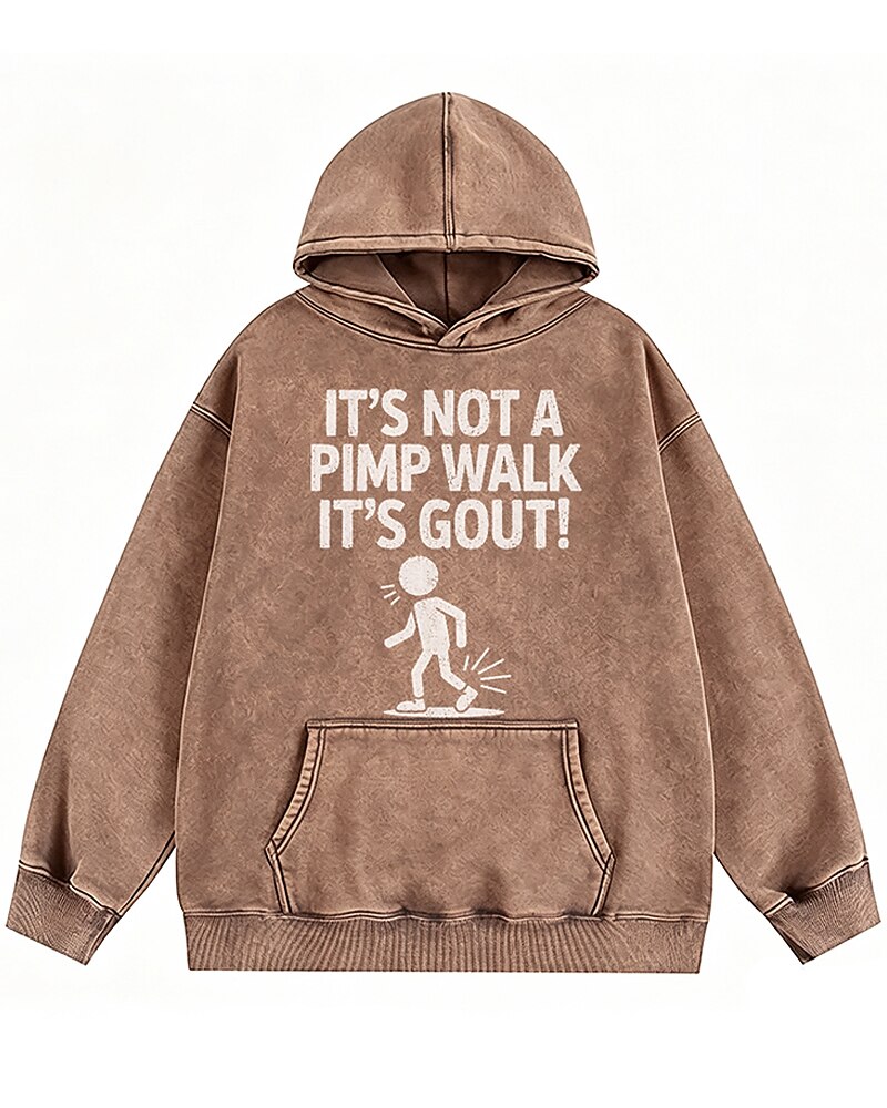 It's Not a Pimp Walk, It's Gout Graphic Hoodie - product image 3