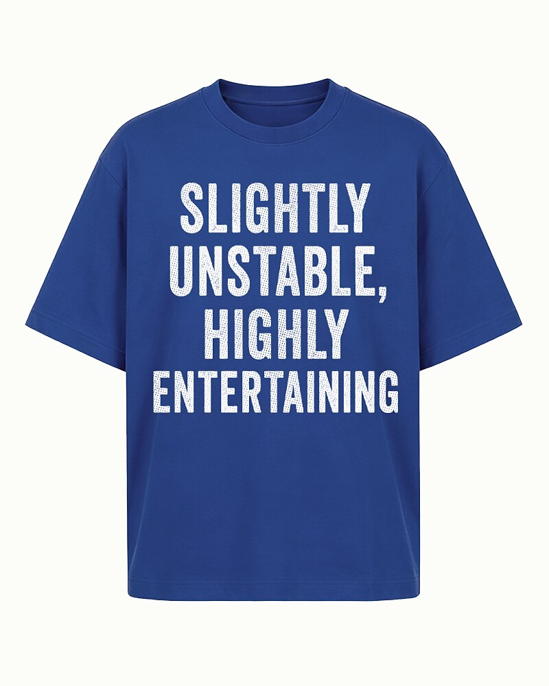 Slightly Unstable Highly Entertaining Graphic T-Shirt - product image 1
