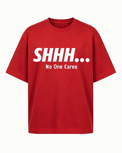 Shhh No One Cares Graphic T-Shirt - product image 2