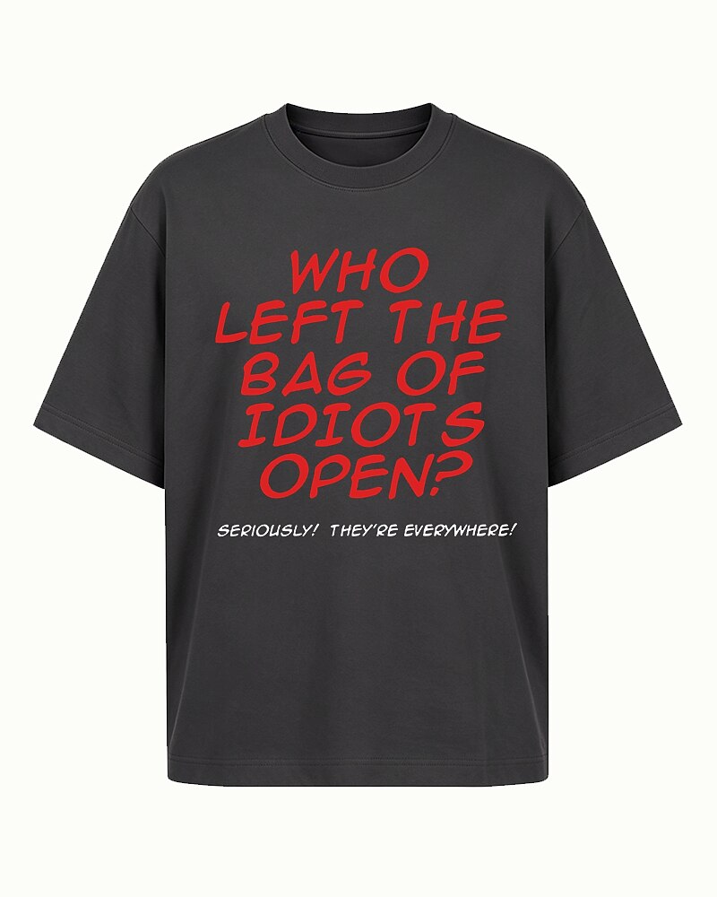 Who Left the Bag of Idiots Open Graphic T-Shirt - product image 6