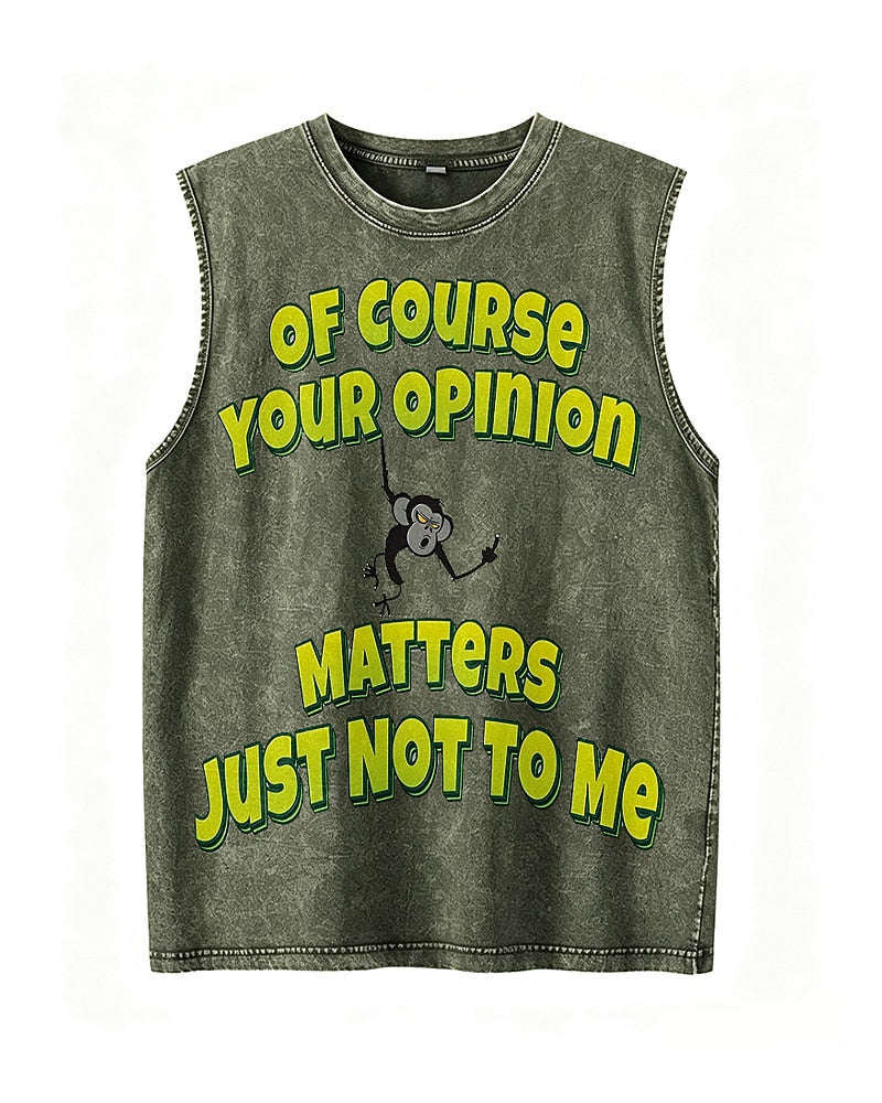Of Course Your Opinion Matters - Washed Cotton Tank Top - product image 3