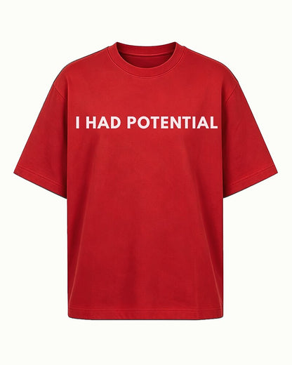 I Had Potential Graphic T-Shirt - product image 3