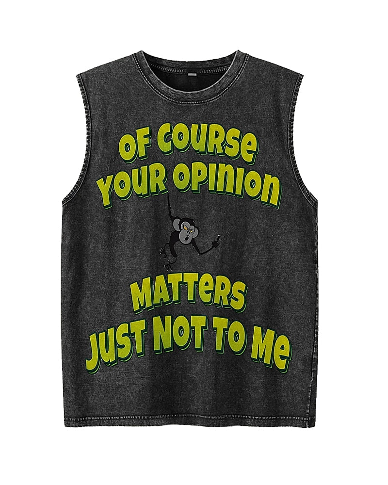 Of Course Your Opinion Matters - Washed Cotton Tank Top - product image 2
