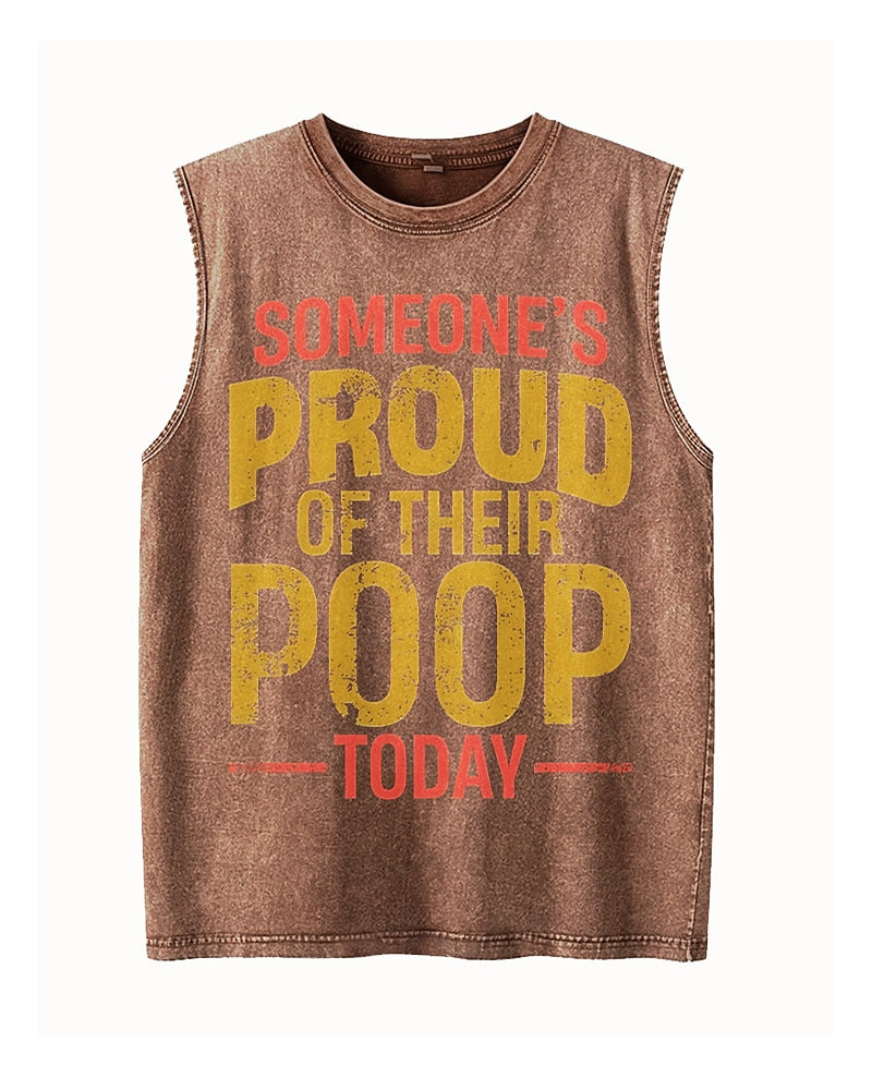 Someone's Proud of Their Poop Today - Washed Cotton Tank Top - product image 4