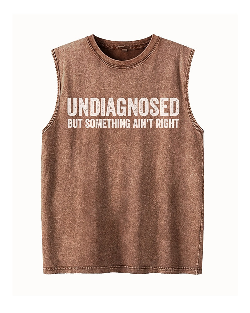 Undiagnosed But Something Ain't Right Sarcastic Mental Health Graphic Tank Top - product image 3