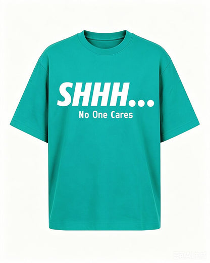 Shhh No One Cares Graphic T-Shirt - product image 3