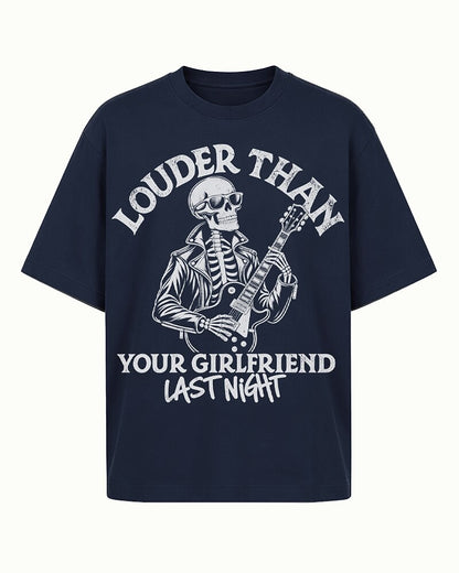 Louder Than Your Girlfriend Last Night men's graphic T-shirt view 5